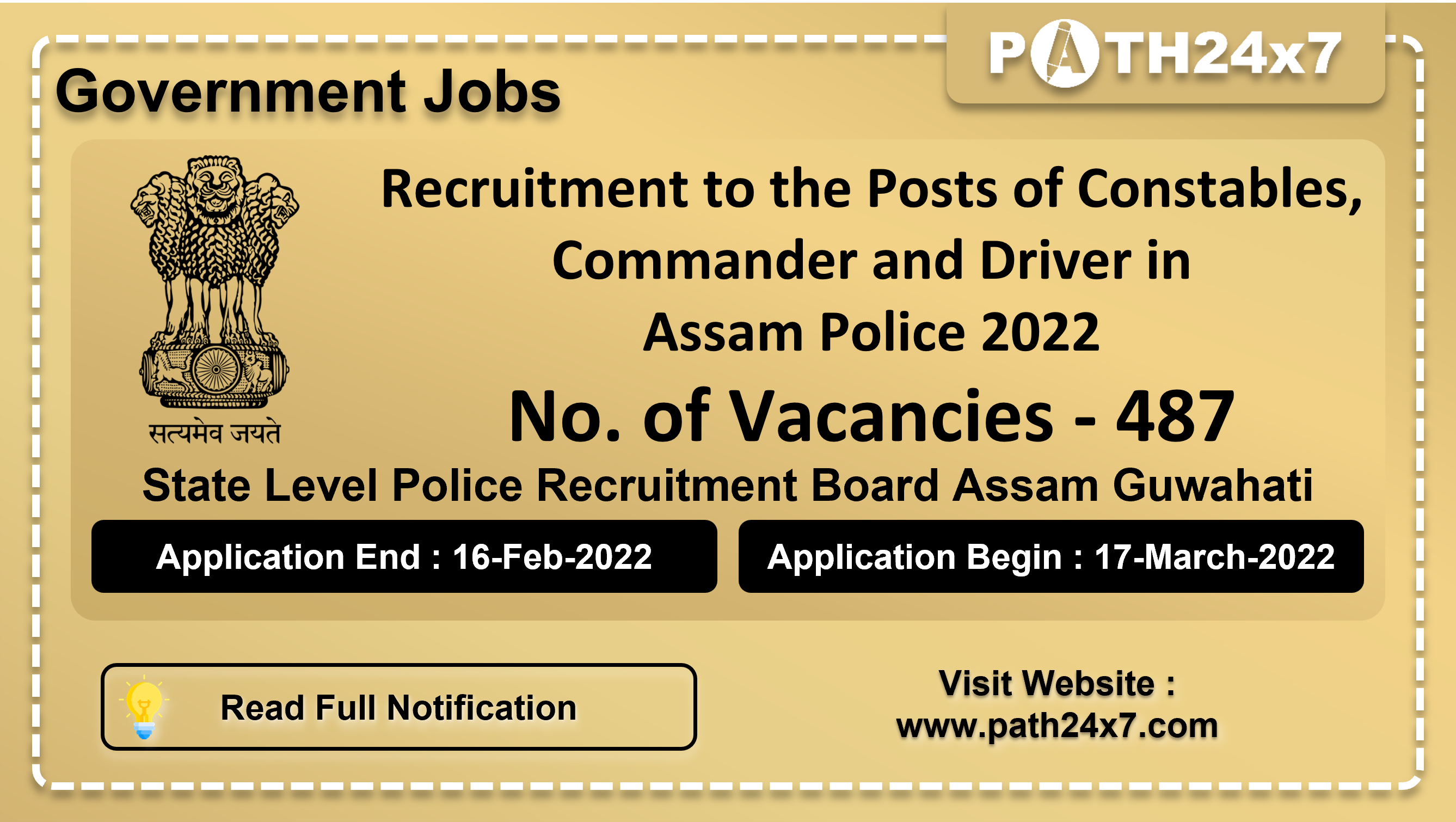 Recruitment to the Posts of Constables, Commander and Driver in Assam Police 2022, No. of Vacancies - 487, Important Dates, Application Fees, Age Limit, Educational Criteria, Physical Criteria, Vacancy Details, How to Apply By Online | State Level Police Recruitment Board Assam Guwahati